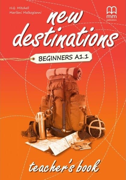 New Destinations. Beginners A1.1. Teacher's Book
