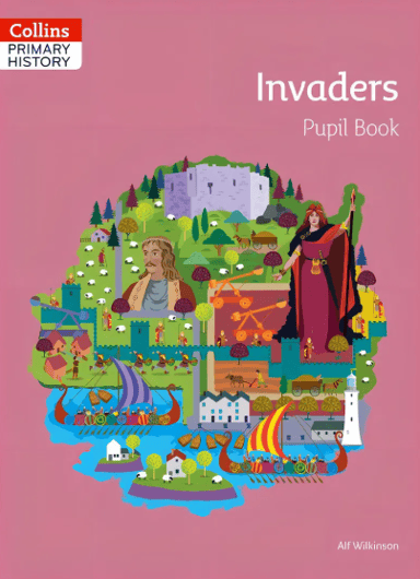 Collins Primary History: Invaders. Pupil Book