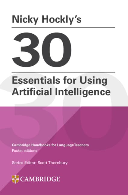 Обкладника "Nicky Hockly’s 30 Essentials for Using Artificial Intelligence" Обкладинка "Nicky Hockly’s 30 Essentials for Using Artificial Intelligence"