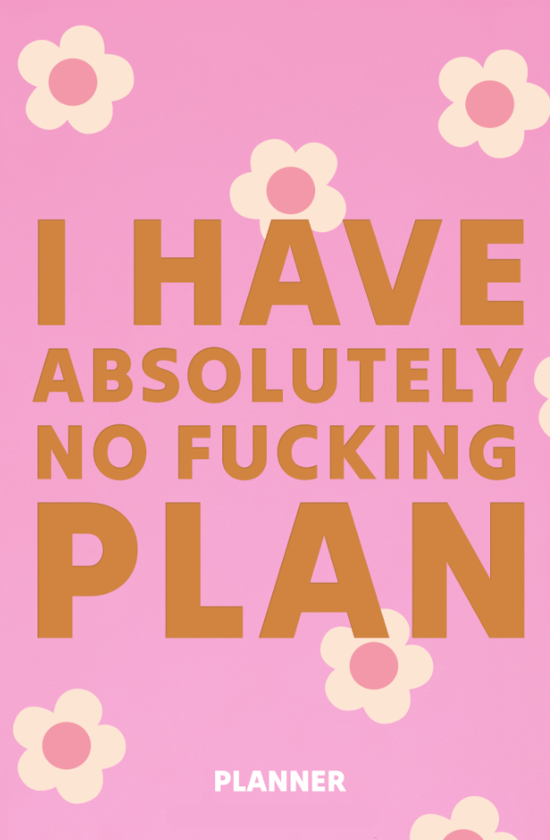 Блокнот для планування «I HAVE ABSOLUTELY NO PLAN mini» рожевий