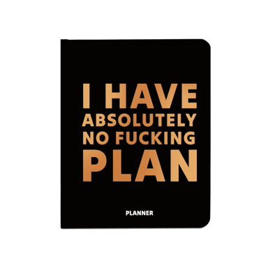Блокнот для планування "I HAVE ABSOLUTELY NO PLAN" чорний