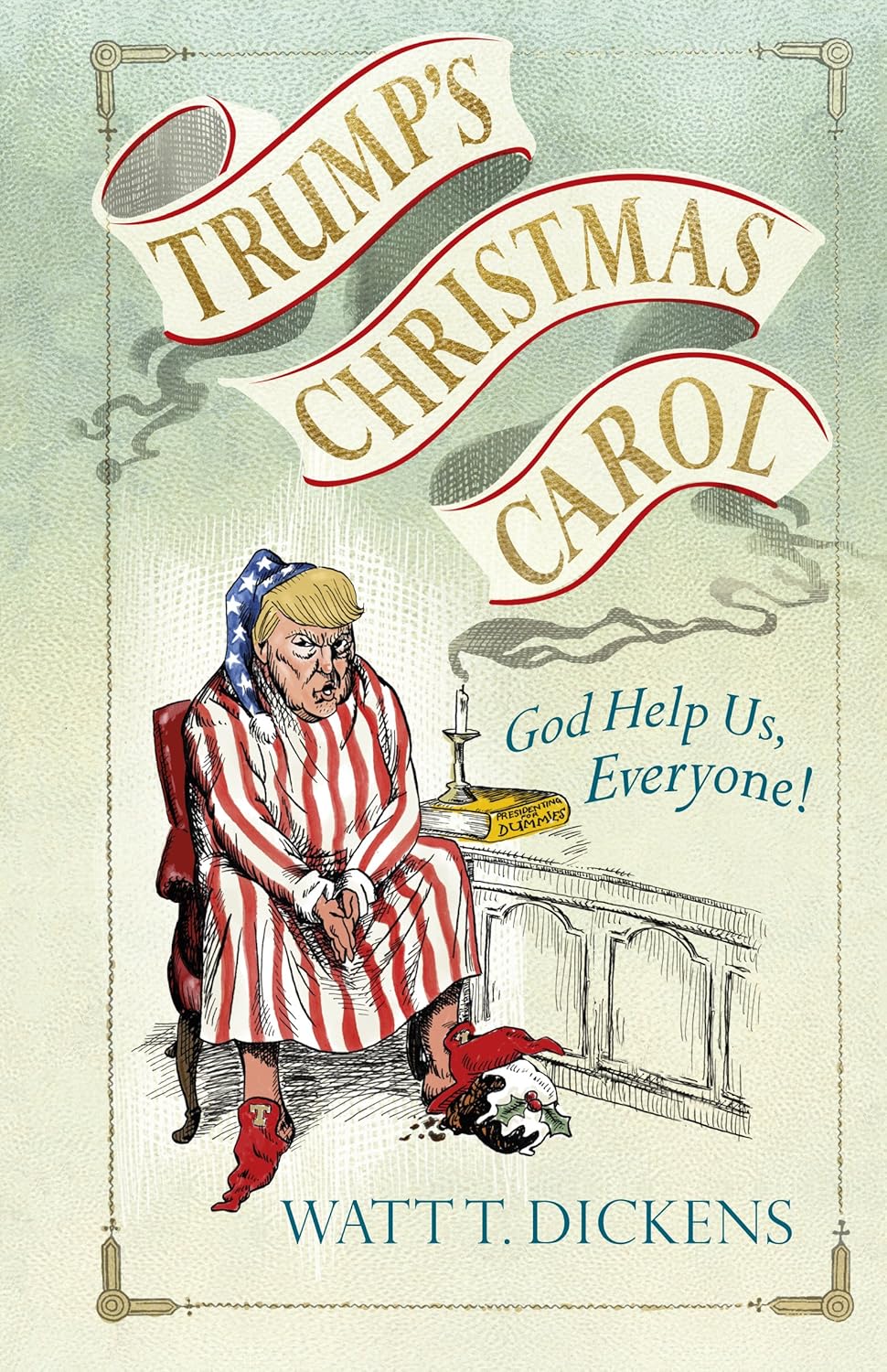 Обкладника "Trump’s Christmas Carol" Обкладинка "Trump’s Christmas Carol"