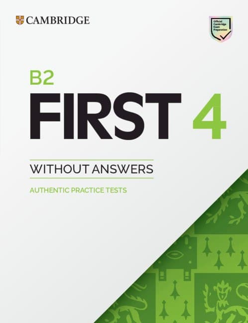 Обкладника "Practice Tests. B2. First 4. Student's Book without Answers" Обкладинка "Practice Tests. B2. First 4. Student's Book without Answers"