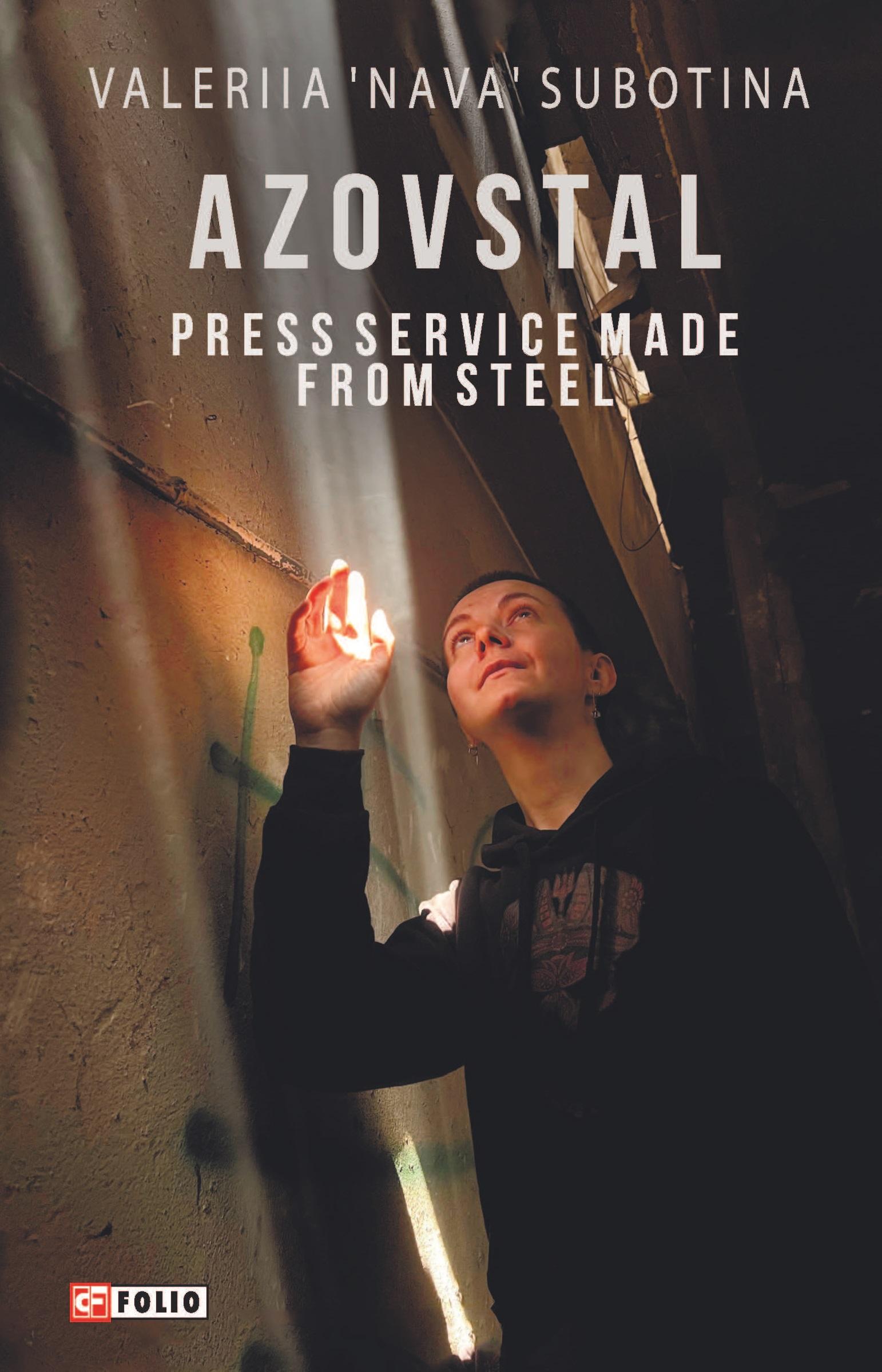 Azovstal. Press Service made from Steel
