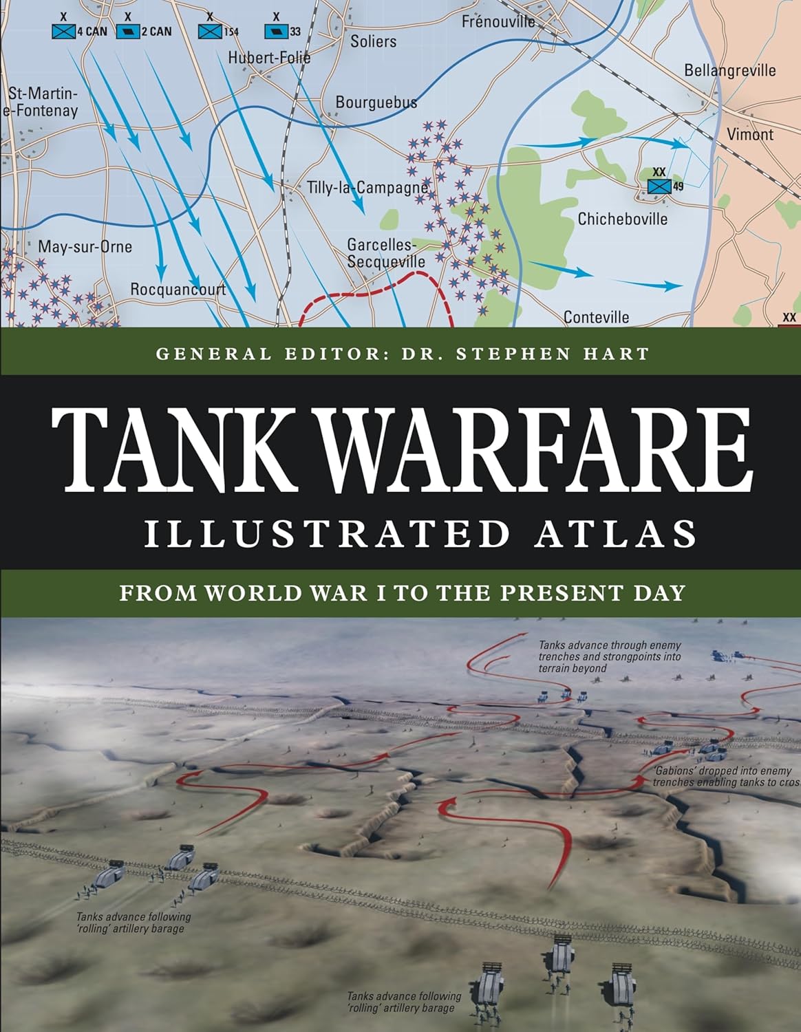 Tank Warfare Illustrated Atlas: From 1916 to the Present Day