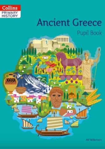 Collins Primary History: Ancient Greece. Pupil Book