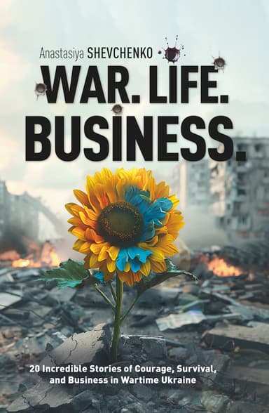 War. Life. Business