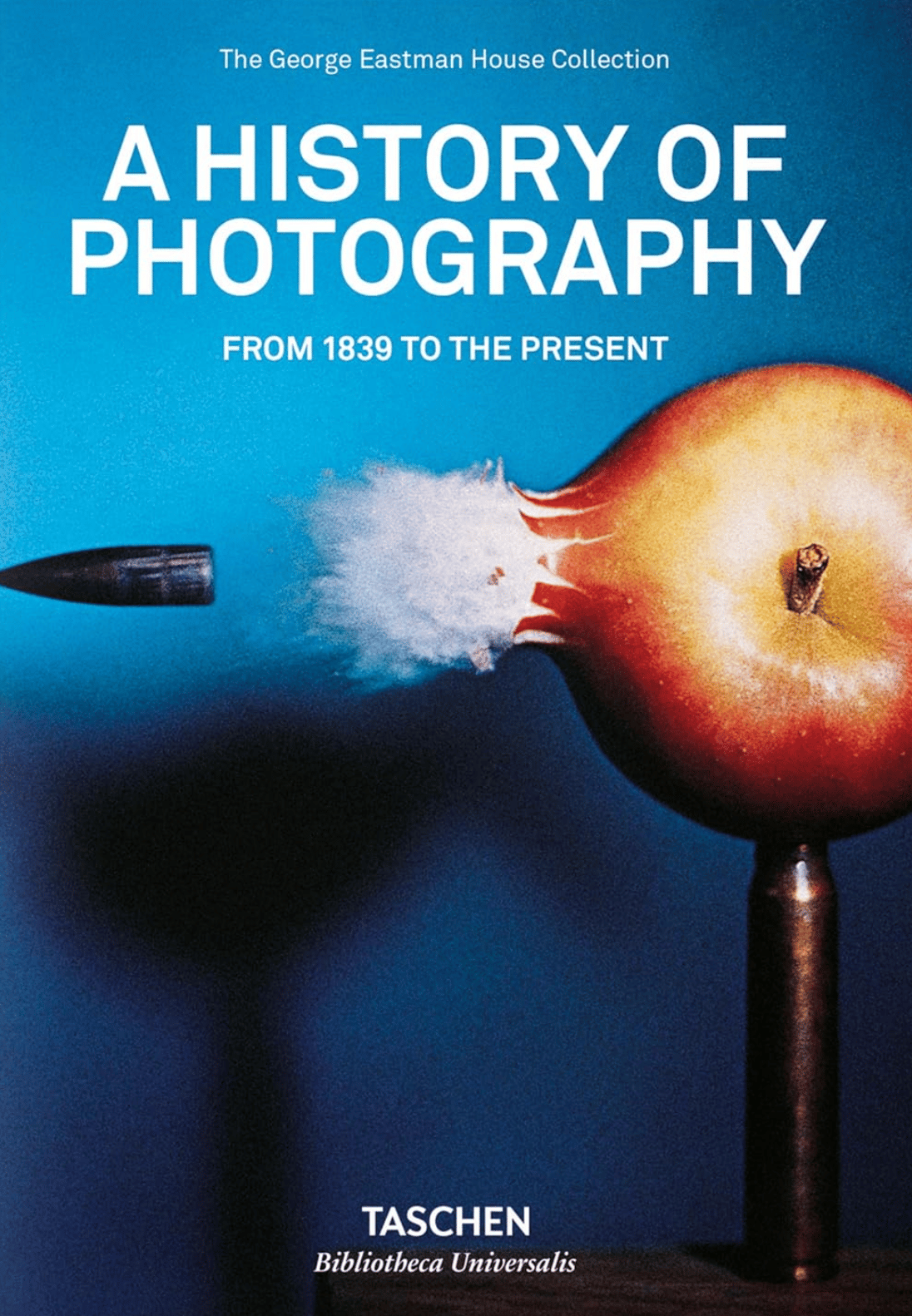 A History of Photography. From 1839 to the Present