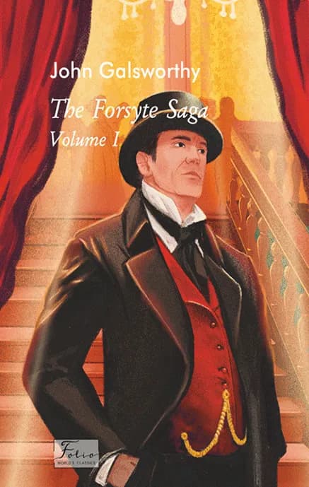 The Forsyte Saga. Vol. I
