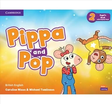 Pippa and Pop 2. Pupil's Book with Digital Pack
