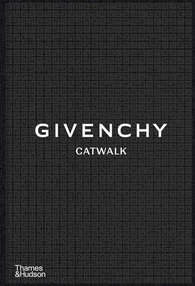 Givenchy Catwalk. The Complete Collections