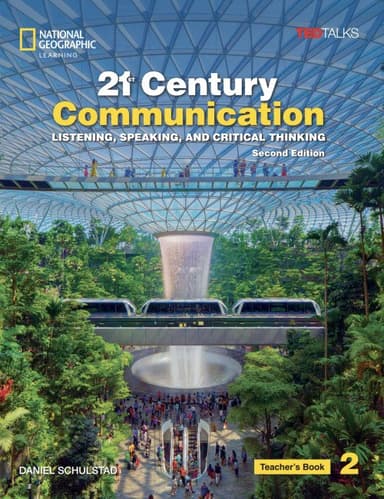 TED Talks: 21st Century Communication. 2 Listening, Speaking and Critical Thinking. Teacher's Book