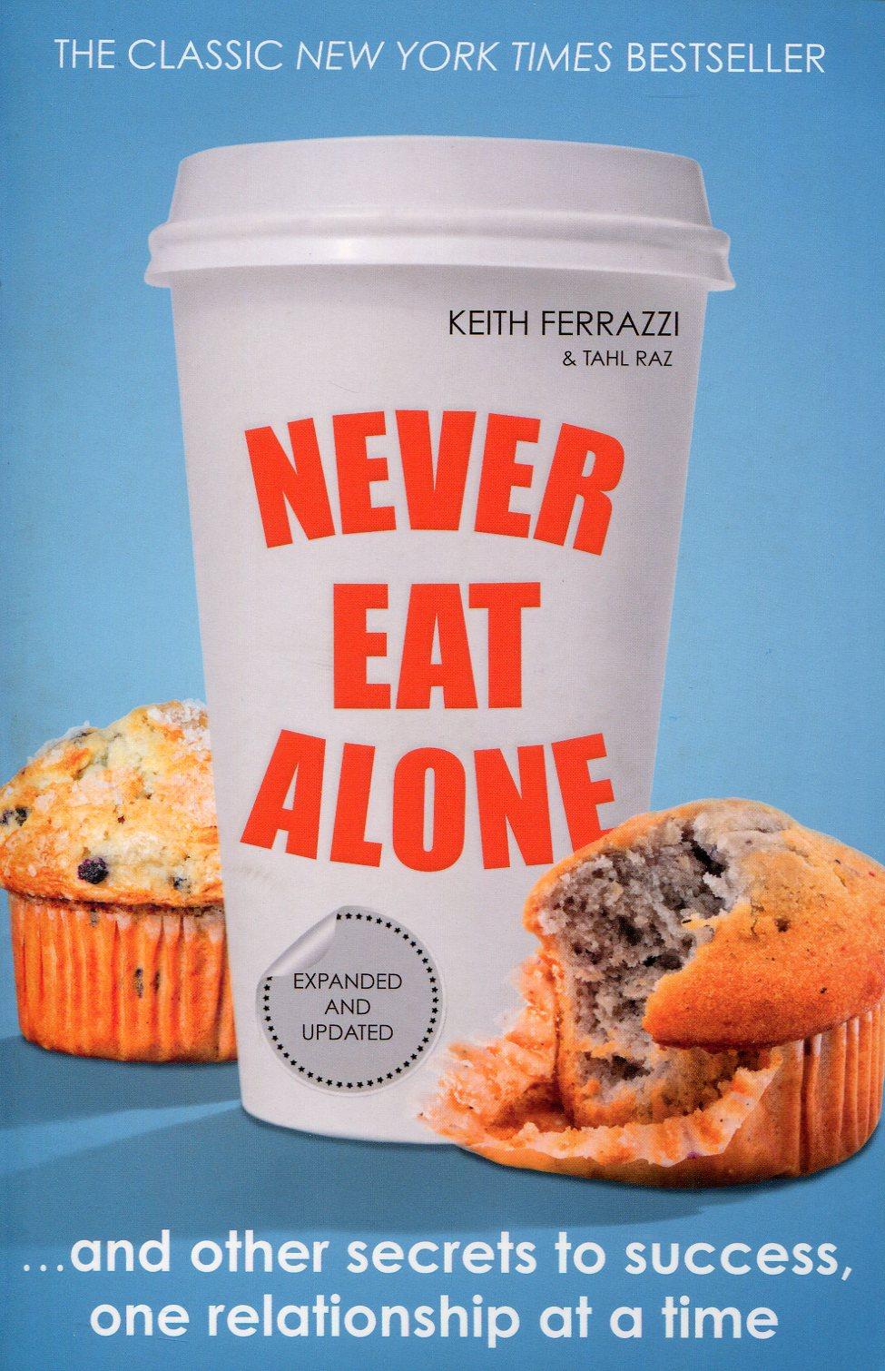 Never Eat Alone