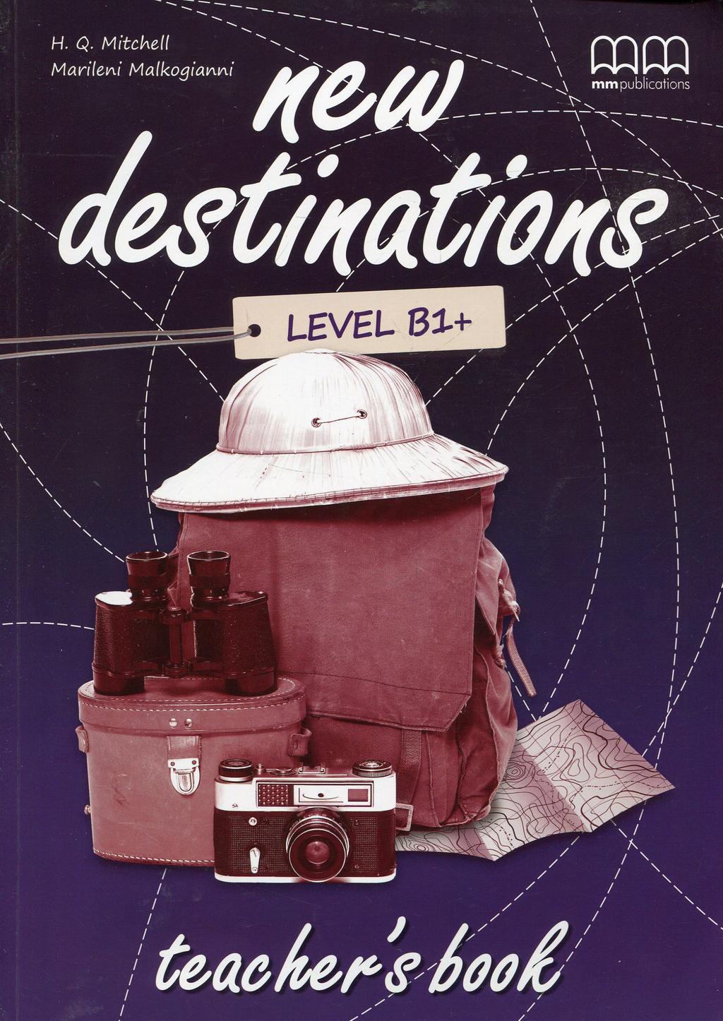Обкладника "New Destinations. Level B1+. Teacher's Book" Обкладинка "New Destinations. Level B1+. Teacher's Book"