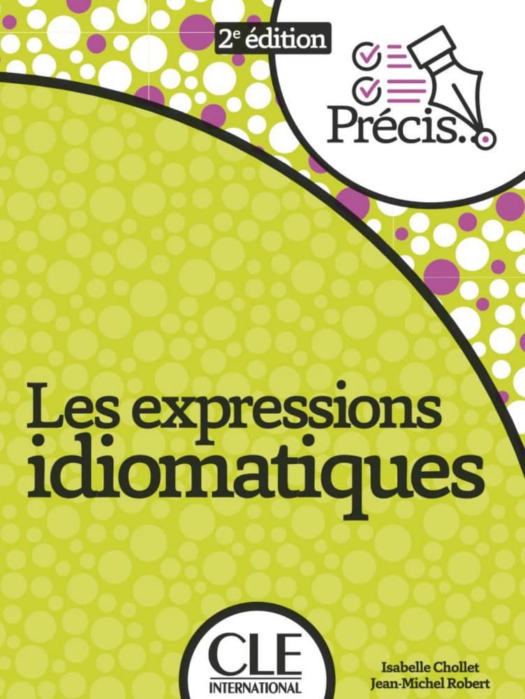 Обкладника "Precis les Expression Idiomatiques. 2ème édition" - 1 Фото Превью "Precis les Expression Idiomatiques. 2ème édition" - Фото №1