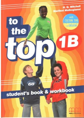 To the Top 1B. Student's Book + Workbook with Culture Time for Ukraine
