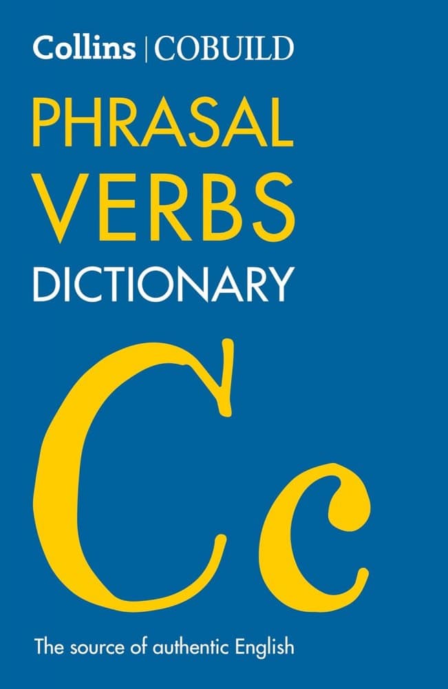 Collins COBUILD. Phrasal Verbs Dictionary (4rd Edition)