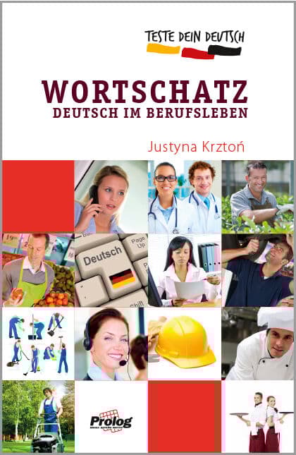 Teste Dein Deutsch - Wortschatz. Deutsch im Berufsleben