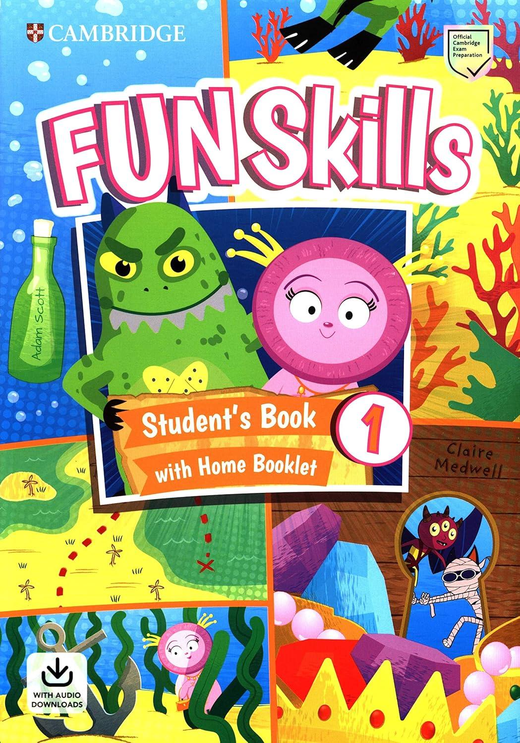 Fun Skills Level 1. Student's Book with Home Booklet and Downloadable Audio