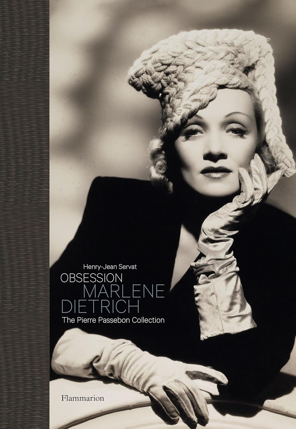 Obsession: Marlene Dietrich. The Pierre Passebon Collection