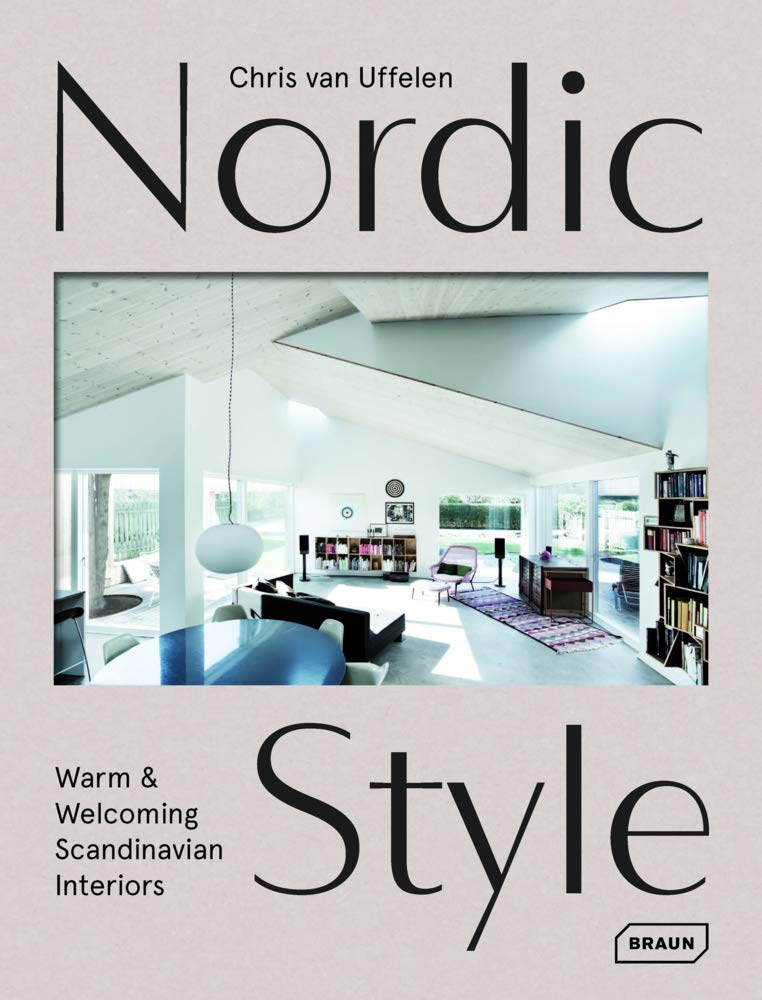 Nordic Style. Warm & Welcoming Scandinavian Interiors