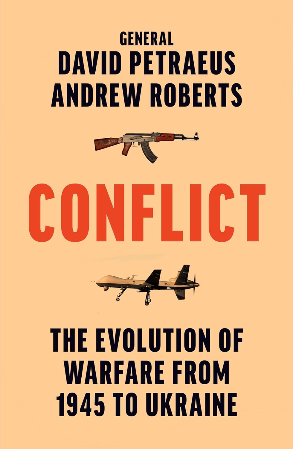 Conflict. The Evolution of Warfare from 1945 to Ukraine
